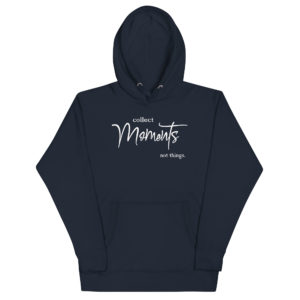 Super bequemer “Collect moments not things” Unisex-Hoodie