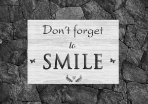 Dekoschild „Don’t forget to smile“