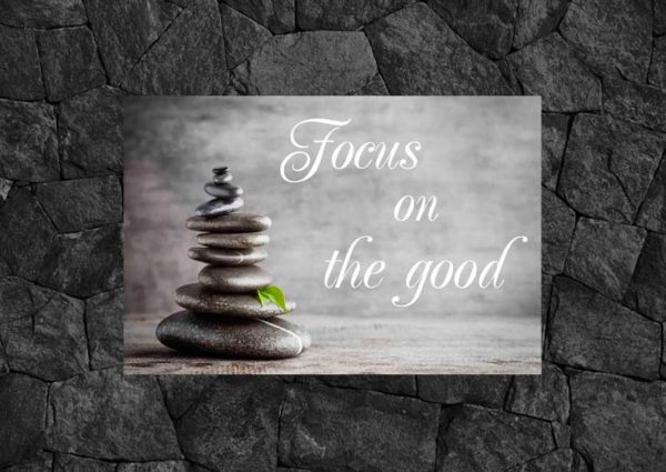 Dekoschild "Focus on the good"