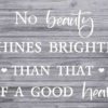Dekoschild "No beauty shines brighter"